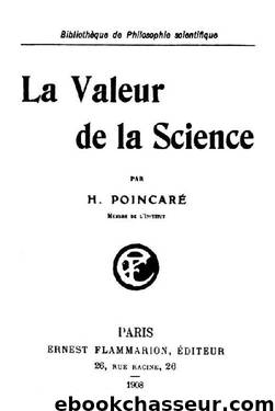 La valeur de la science by Henri Poincaré