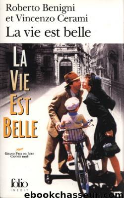 La vie est belle by Benigni Roberto