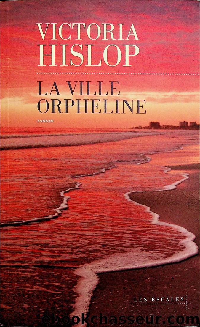 La ville orpheline by Victoria Hislop