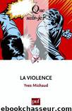 La violence by Yves Michaud