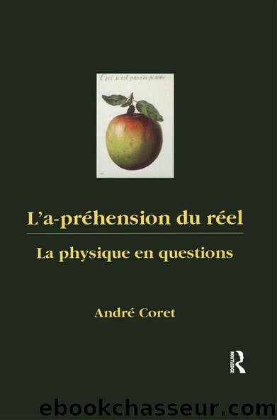 La-prÃ©hension du rÃ©el by Andre Coret