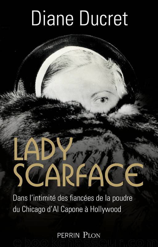 Lady Scarface by Diane DUCRET