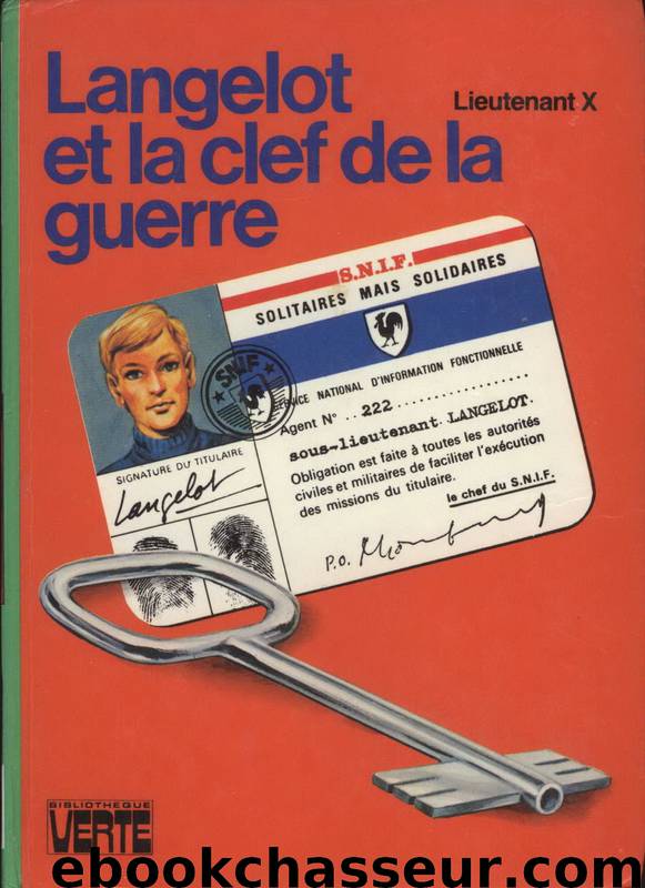 Langelot et la clef de la guerre by X Lieutenant