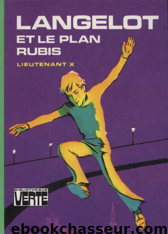 Langelot et le plan Rubis by X Lieutenant