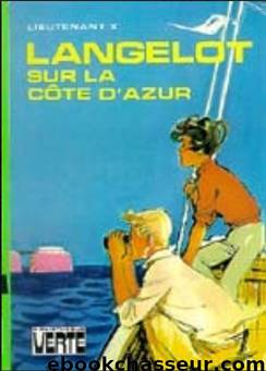 Langelot sur la Côte d'Azur by X Lieutenant