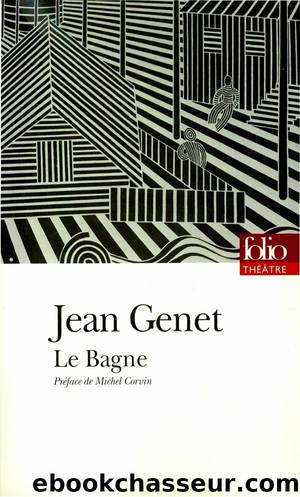 Le Bagne by Jean Genet