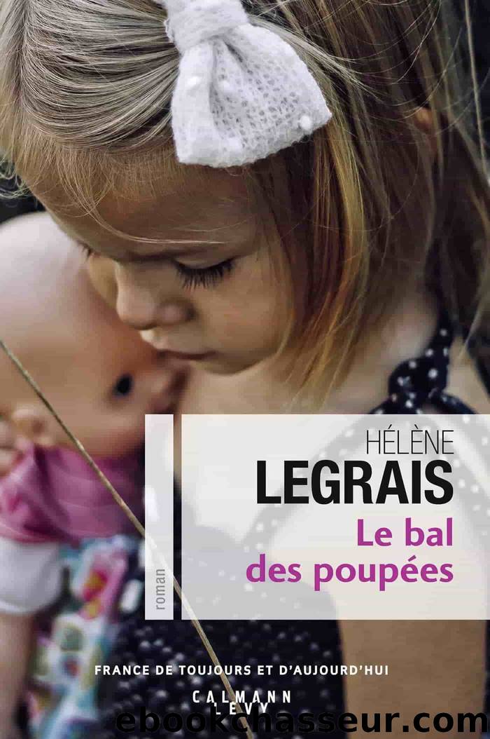 Le Bal des poupées by Hélène Legrais