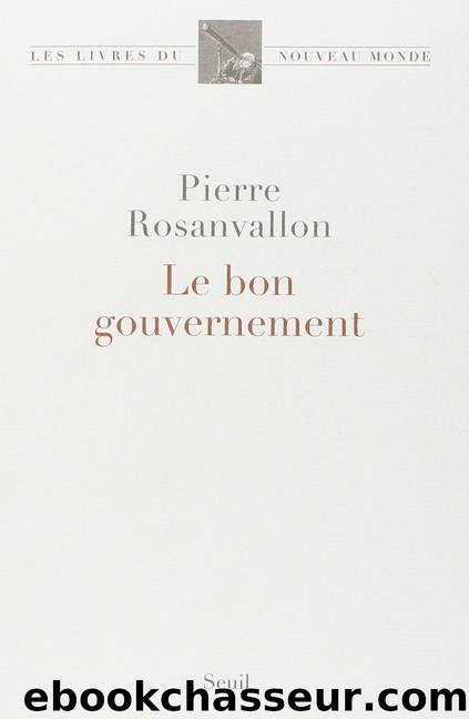 Le Bon Gouvernement by Pierre Rosanvallon