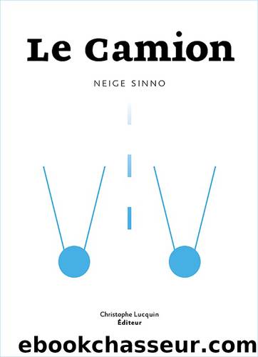 Le Camion by Julien Thèves