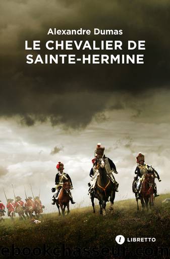 Le Chevalier de Sainte-Hermine by Alexandre Dumas