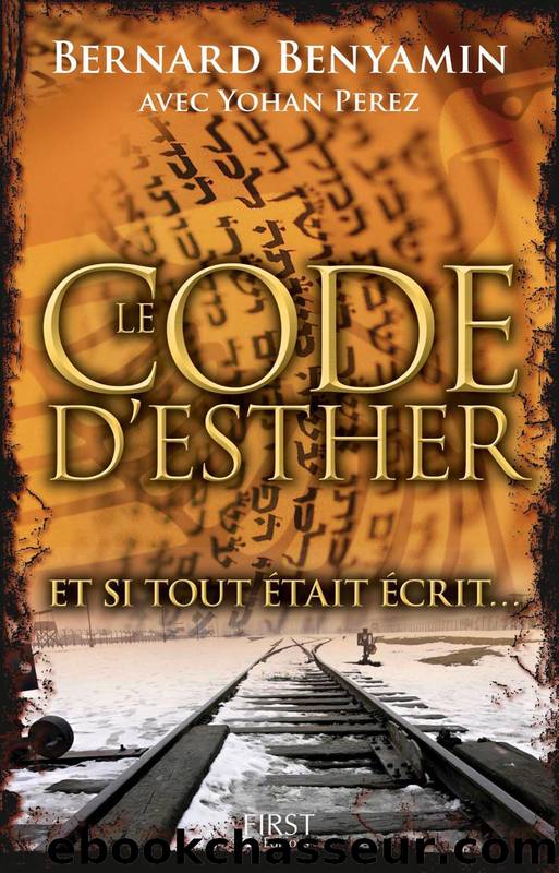 Le Code d'Esther by Bernard Benyamin Yohan Perez