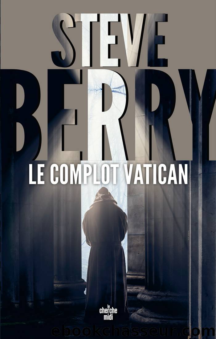 Le Complot Vatican by Steve Berry