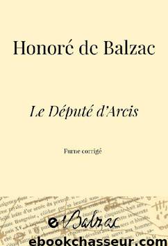 Le Député d’Arcis by Honoré de Balzac