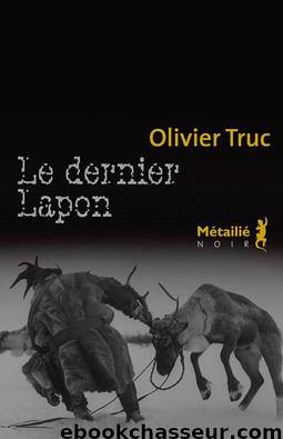 Le Dernier Lapon by Truc Olivier