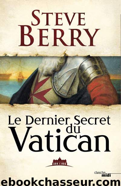 Le Dernier Secret du Vatican by Steve Berry