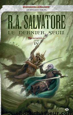 Le Dernier Seuil by R.A. Salvatore