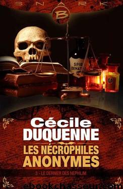 Le Dernier des Nephilim: Les NÃ©crophiles anonymes, T3 (French Edition) by Cécile Duquenne