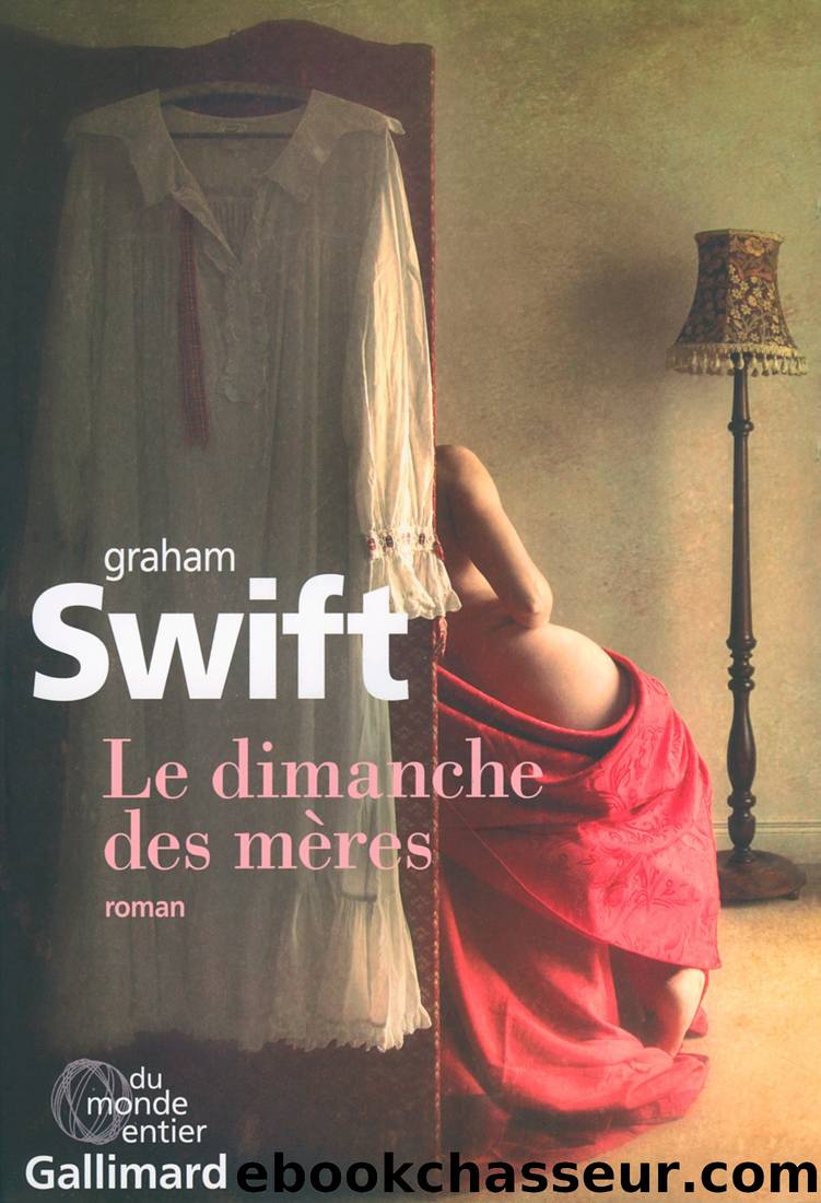 Le Dimanche des meres by Swift Graham