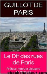 Le Dit des rues de Paris by Histoire
