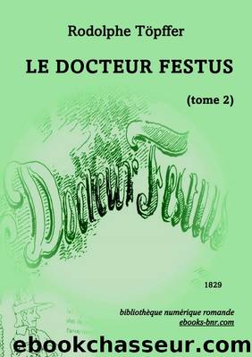 Le Docteur Festus (tome 2) by Rodolphe Töpffer