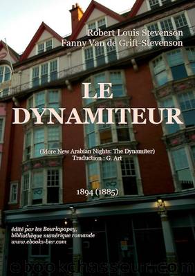 Le Dynamiteur by Robert Louis Stevenson & Fanny Van de Grift-Stevenson ...