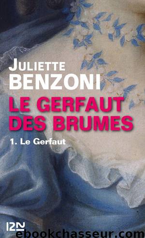 Le Gerfaut by Juliette Benzoni