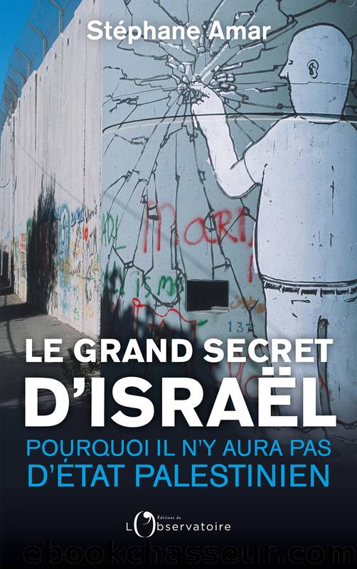 Le Grand Secret d’Israël by Stéphane Amar