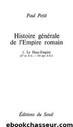 Le Haut-Empire by Paul Petit