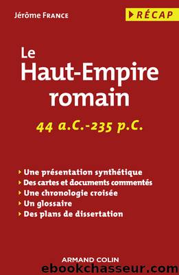 Le Haut-Empire romain by France Jérôme