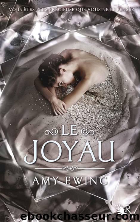 Le Joyau - Livre 1 (French Edition) by EWING Amy