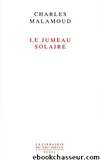 Le Jumeau solaire by Malamoud Charles
