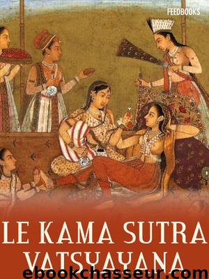 Le Kama Sutra by Vatsyayana