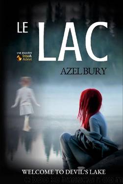 Le Lac: Suspense (French Edition) by Azel Bury
