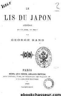 Le Lis du Japon by George Sand