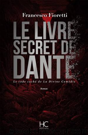 Le Livre Secret De Dante by Francesco Fioretti