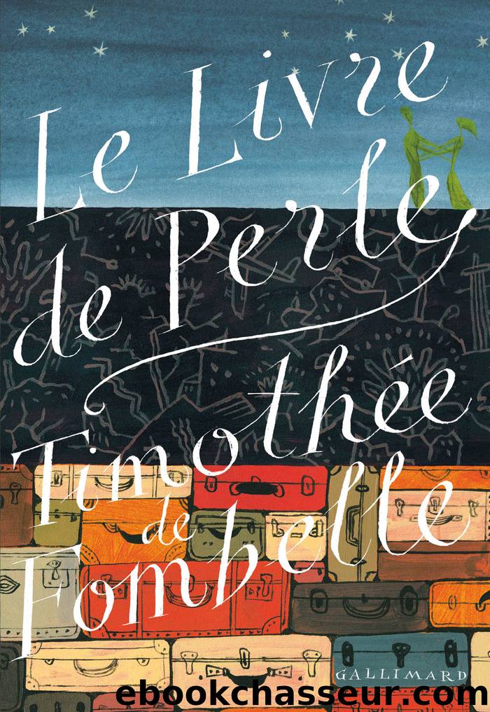 Le Livre de Perle by Timothée de Fombelle