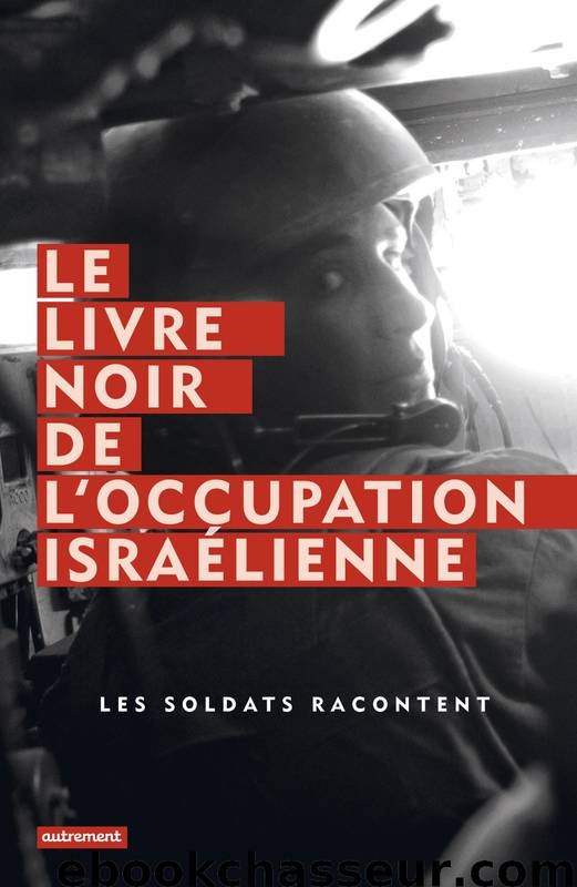 Le Livre noir de l'occupation israélienne by Sternhell Zeev