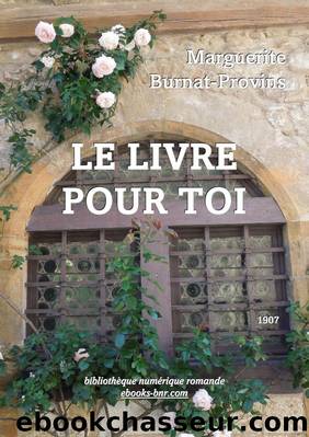 Le Livre pour toi by Marguerite Burnat-Provins