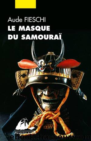 Le Masque du samouraï by Aude FIESCHI