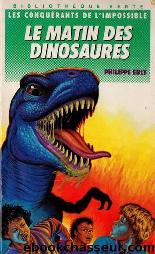 Le Matin des Dinosaures by Philippe Ebly