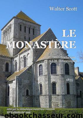 Le Monastère by Walter Scott