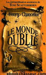 Le Monde Oublie by Henry Chancellor