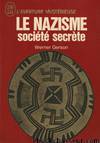Le Nazisme Société Secrète by Werner Gerson