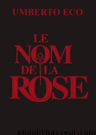 Le Nom de la Rose by Umberto Eco