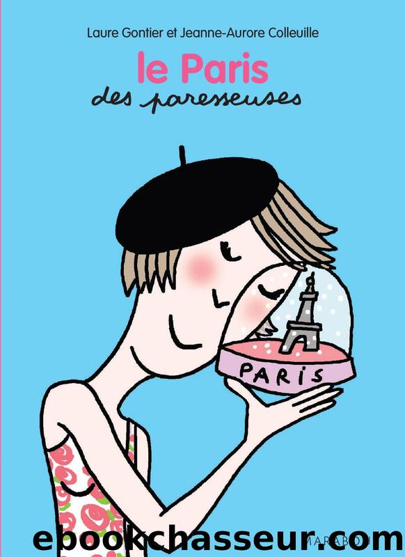 Le Paris des Paresseuses by Gontier