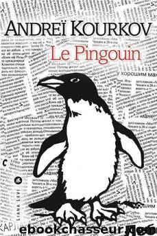 Le Pingouin by Andrei Kourkov