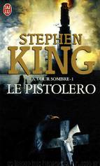 Le Pistolero by King Stephen