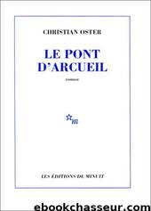 Le Pont d'Arcueil by Oster Christian