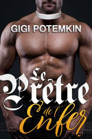 Le PrÃªtre de l'Enfer (French Edition) by Potemkin Gigi