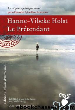 Le Prétendant (French Edition) by Hanne-vibeke Holst